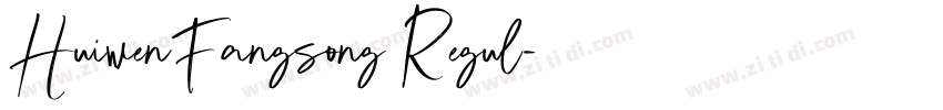 HuiwenFangsong Regul字体转换 HuiwenFangsong Regul字体转换